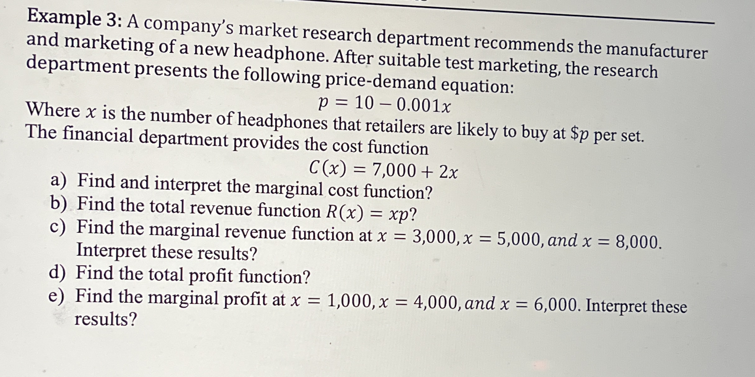 Example 3 : A company's market research