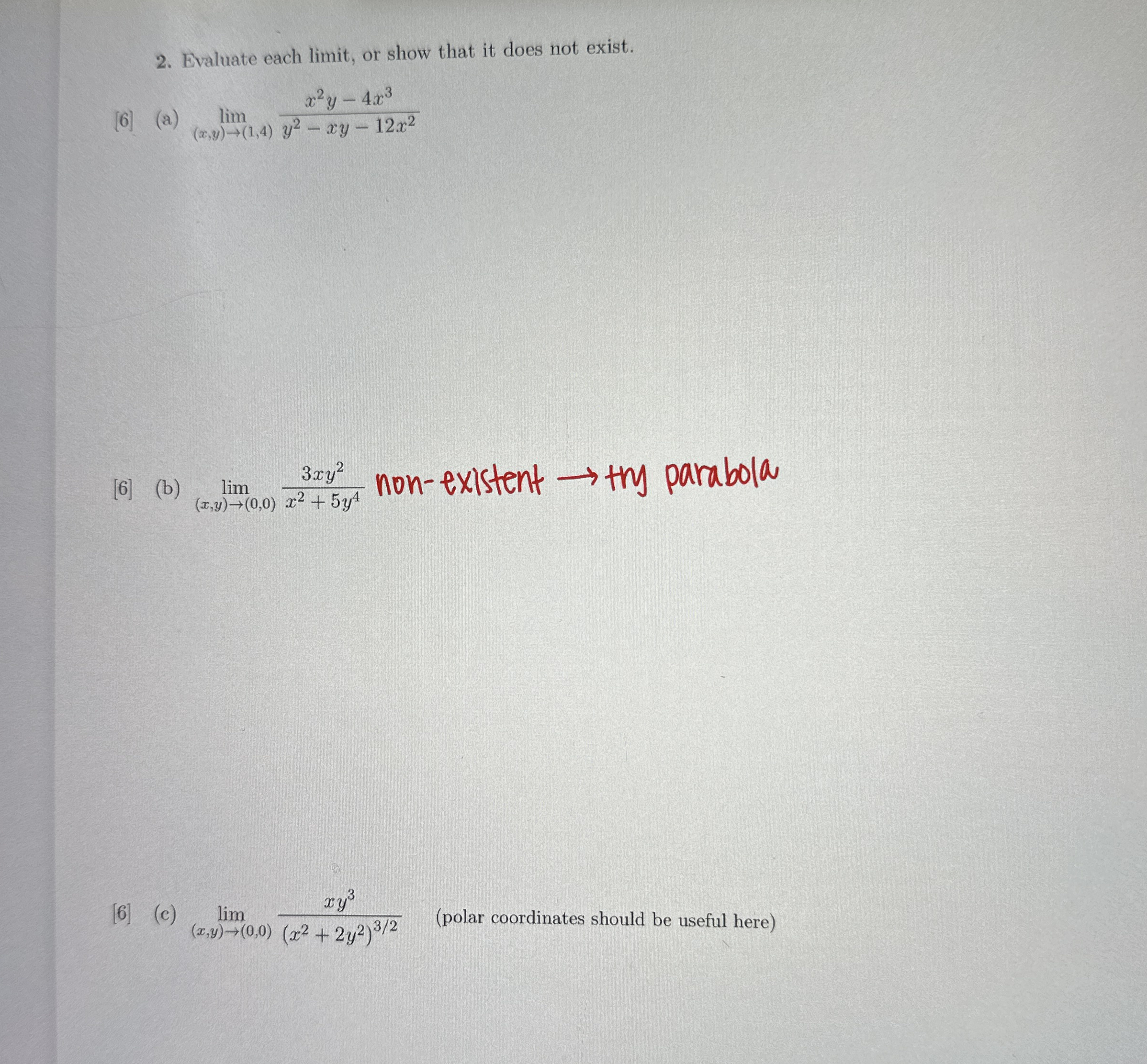 Evaluate each limit , or show that it does not