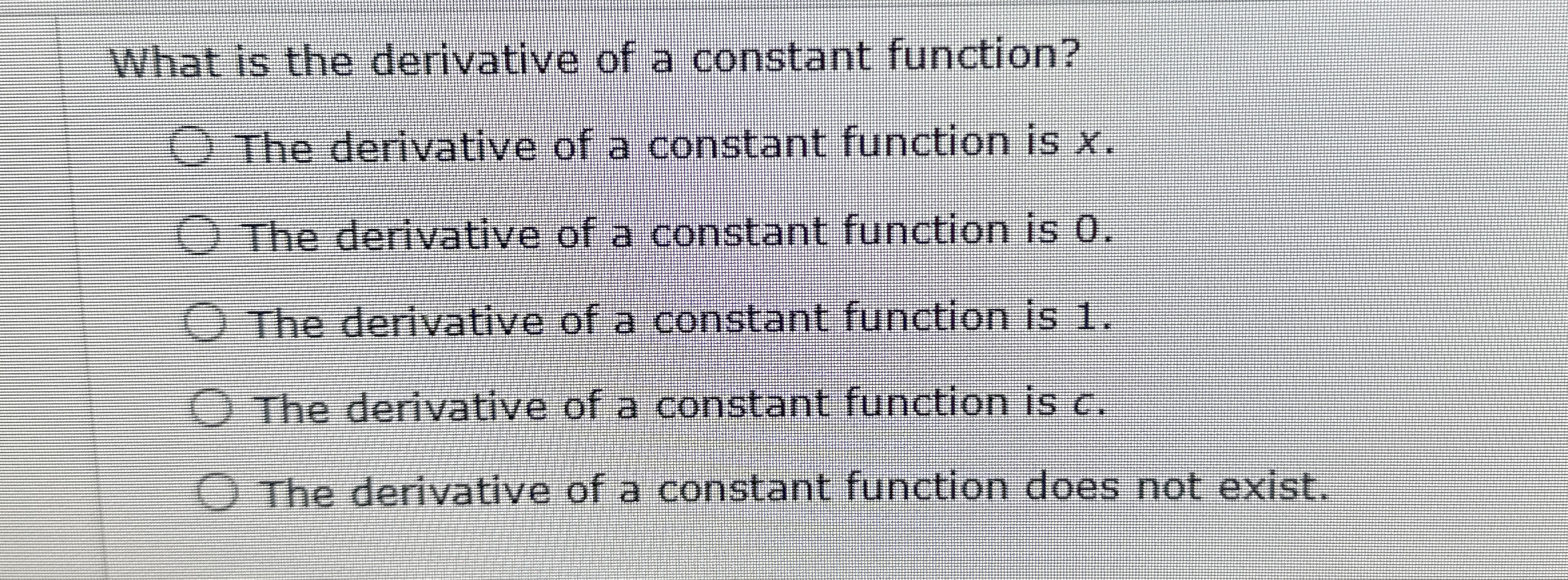 What is the derivative of a constant function?