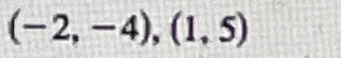 Writing an equation of a line ( - 2 , - 4 ) , ( 1