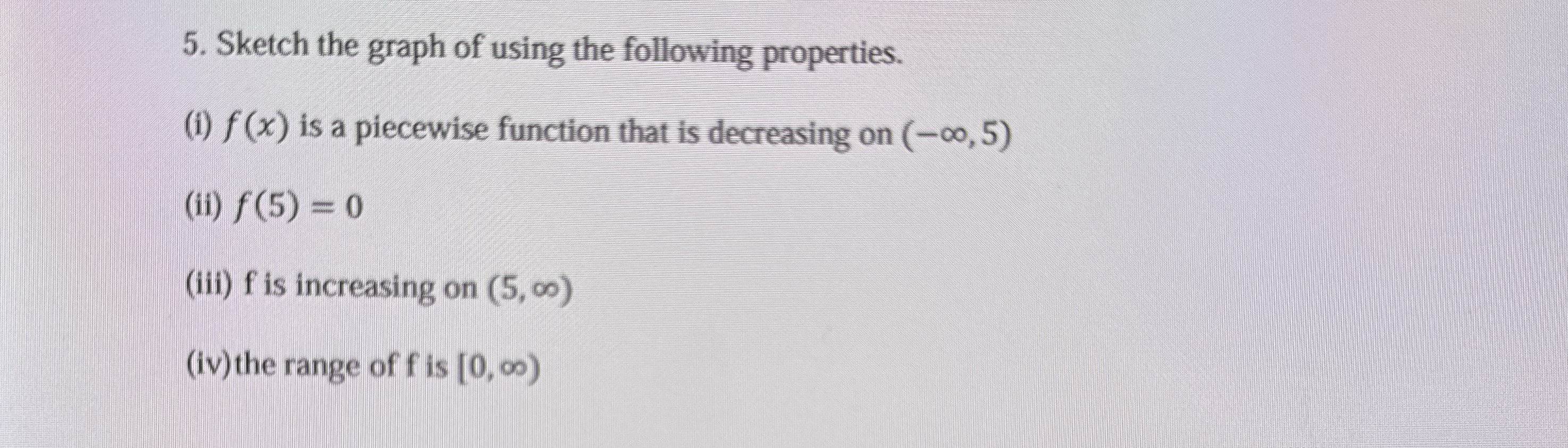 Sketch the graph of using the following