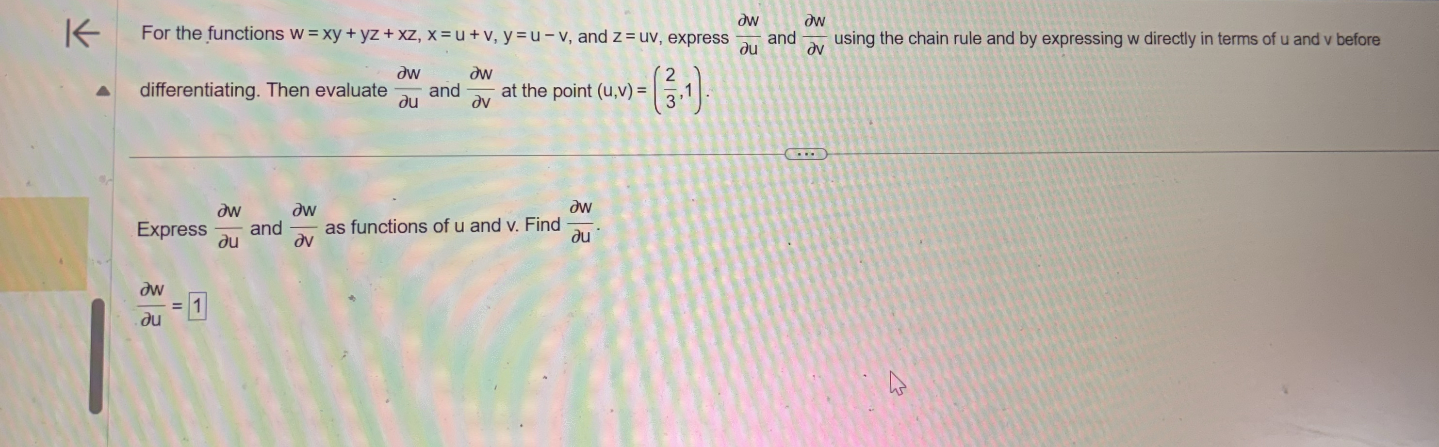 For the functions w = x y y z x z , x = u v , y =