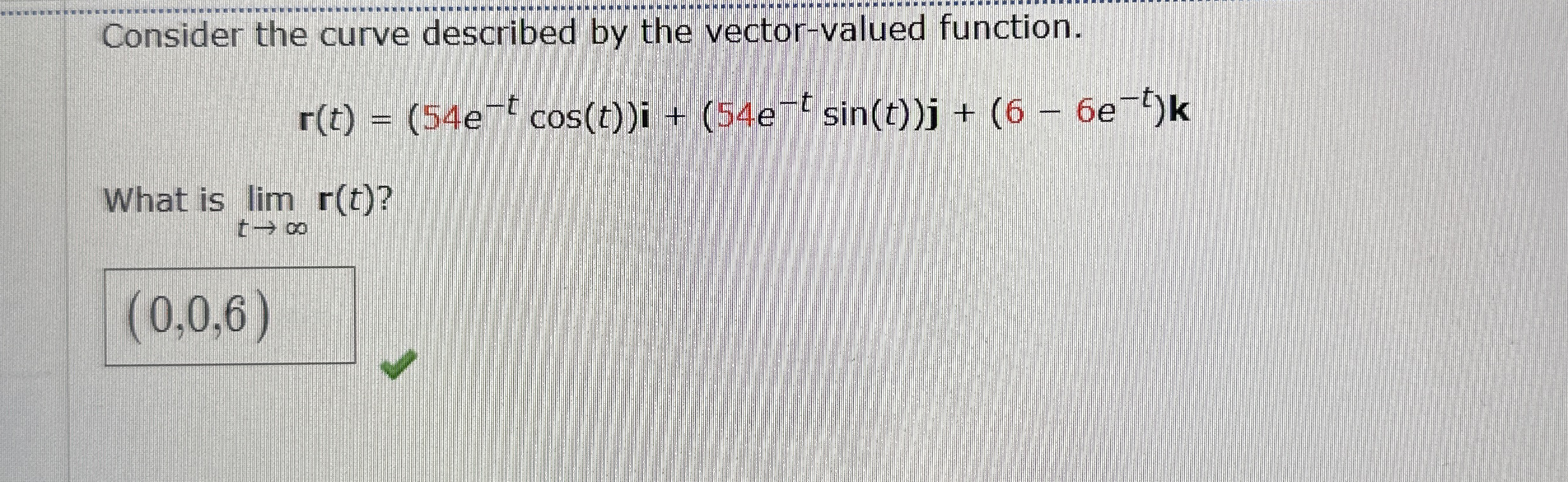 Consider the curve described by the vector -