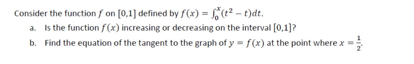 Consider the function f on 0 , 1 defined by f ( x