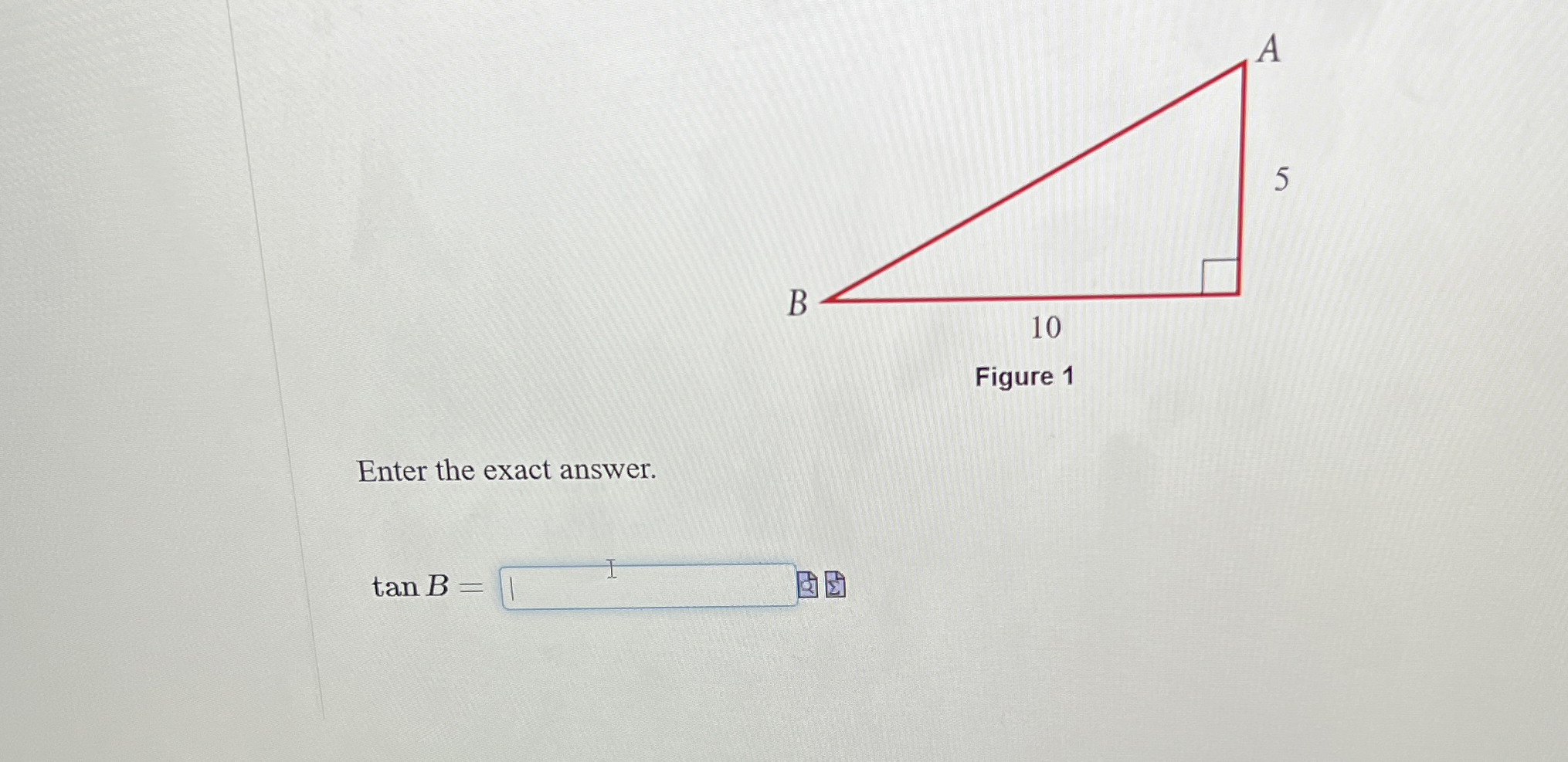 Enter the exact answer. t a n B =