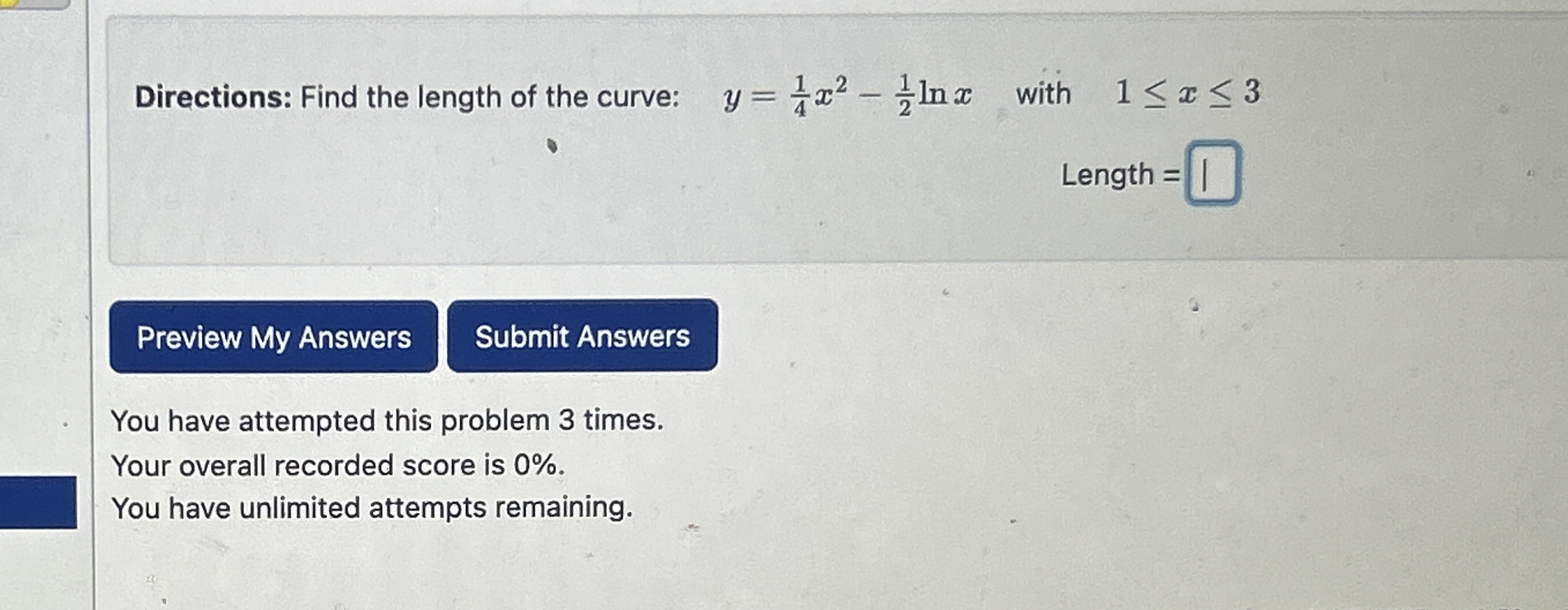 Directions: Find the length of the curve: , y = 1