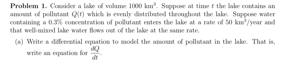 Problem 1 . Consider a lake of volume 1 0 0 0 k m
