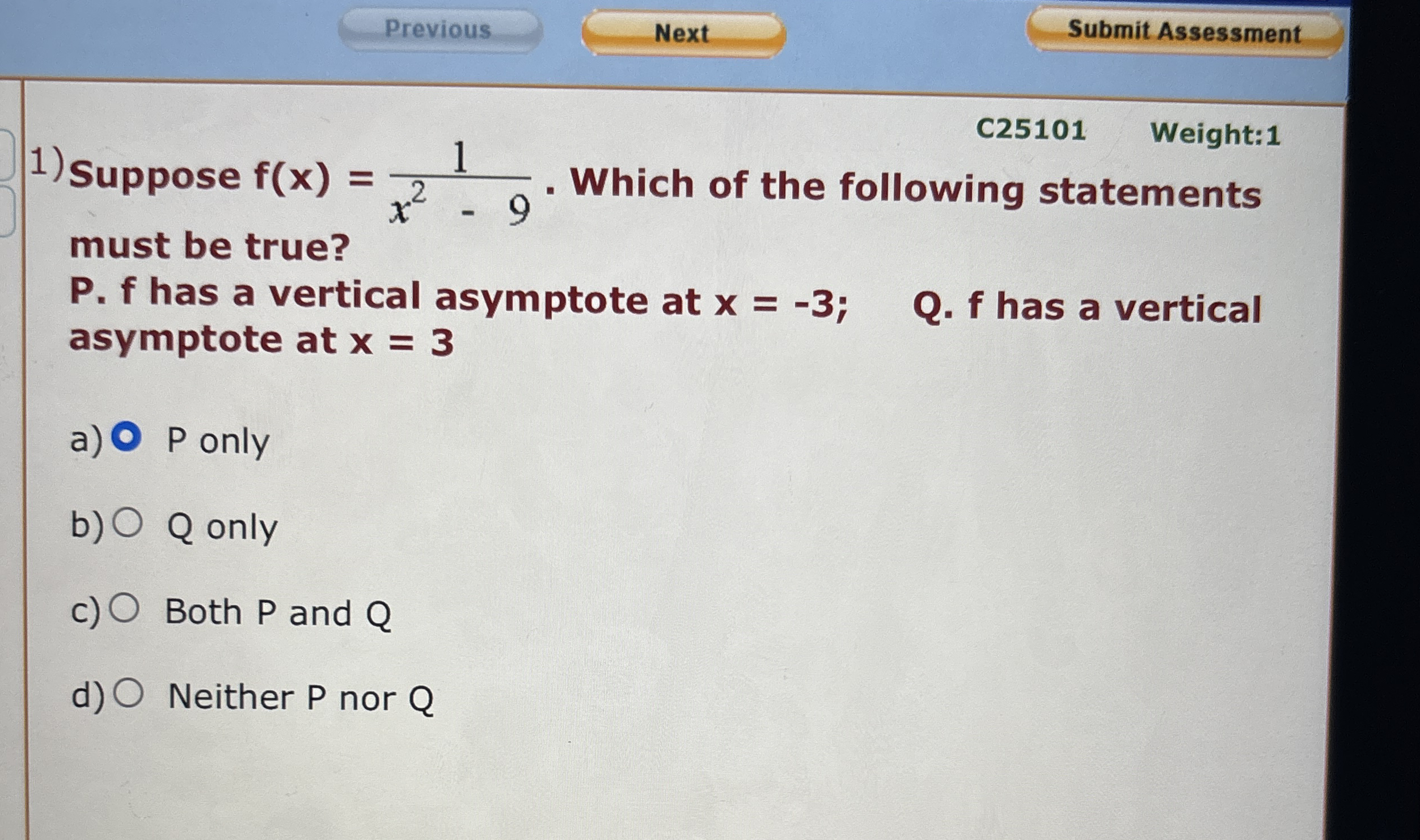 Submit Assessment C 2 5 1 0 1 Suppose f ( x ) = 1
