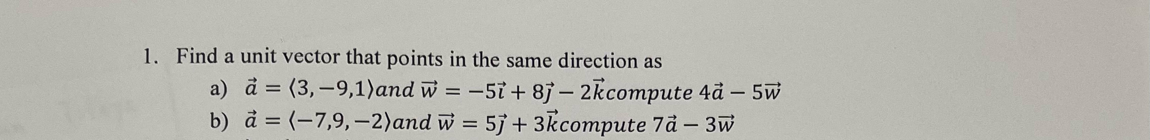 Find a unit vector that points in the same