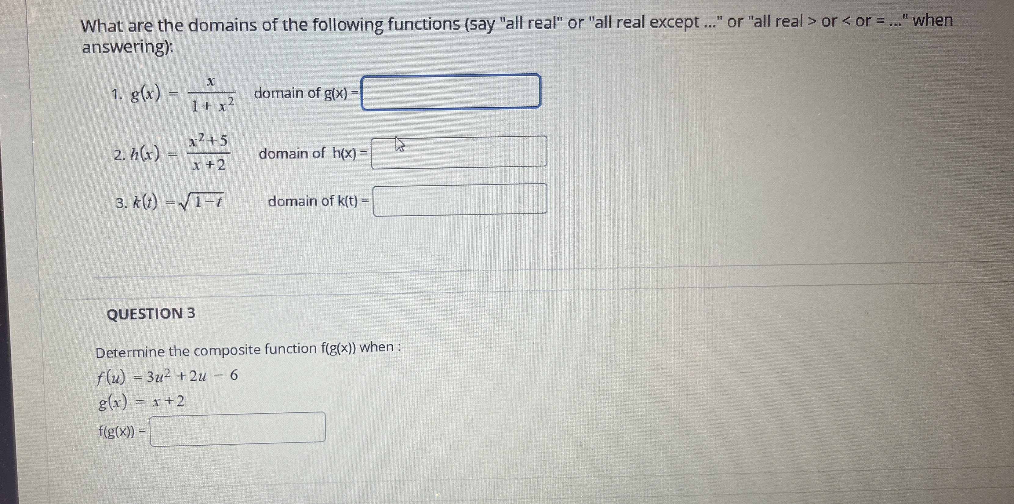 What are the domains of the following functions (