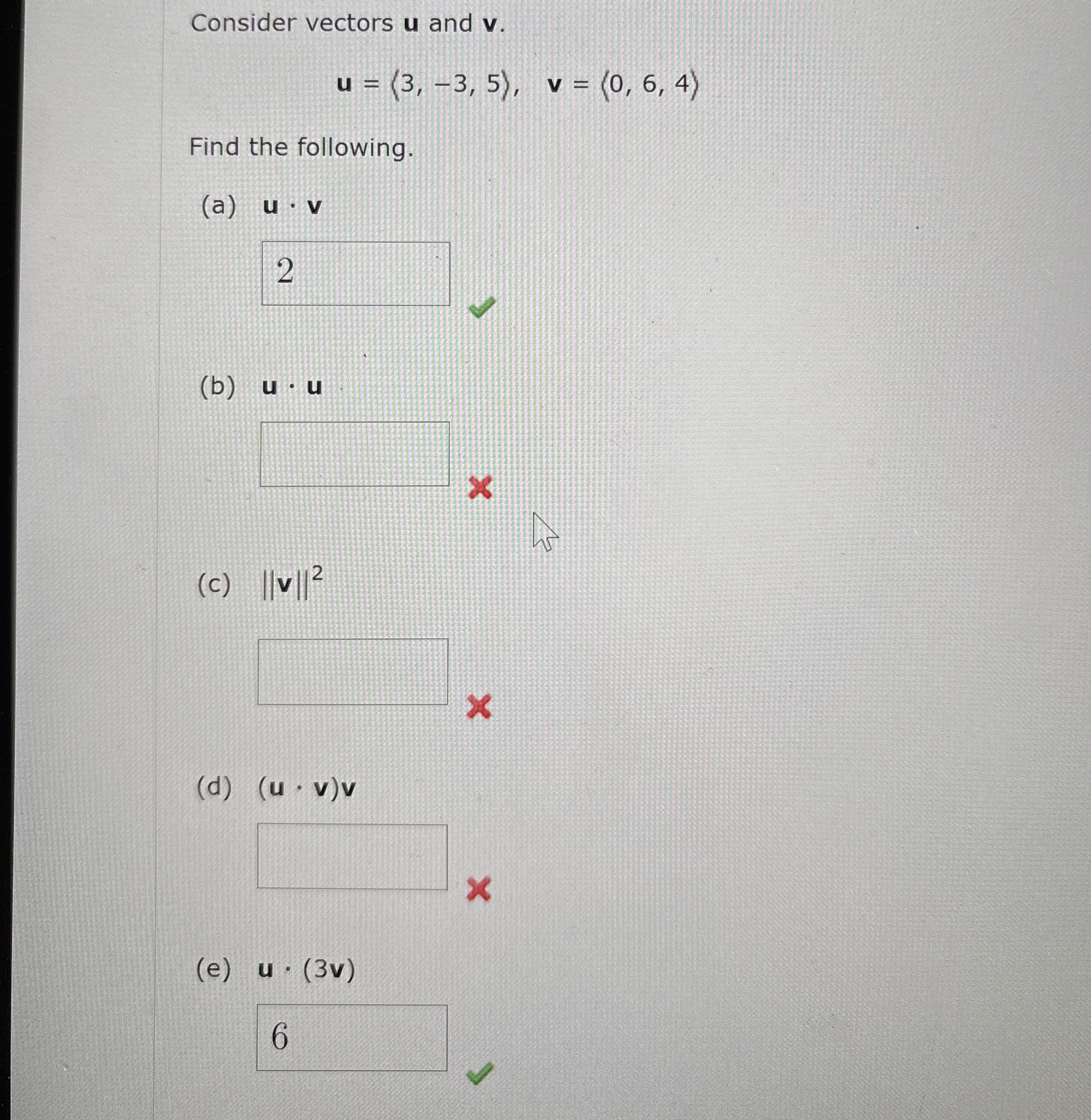 Consider vectors u and v . u = ( : 3 , - 3 , 5 :