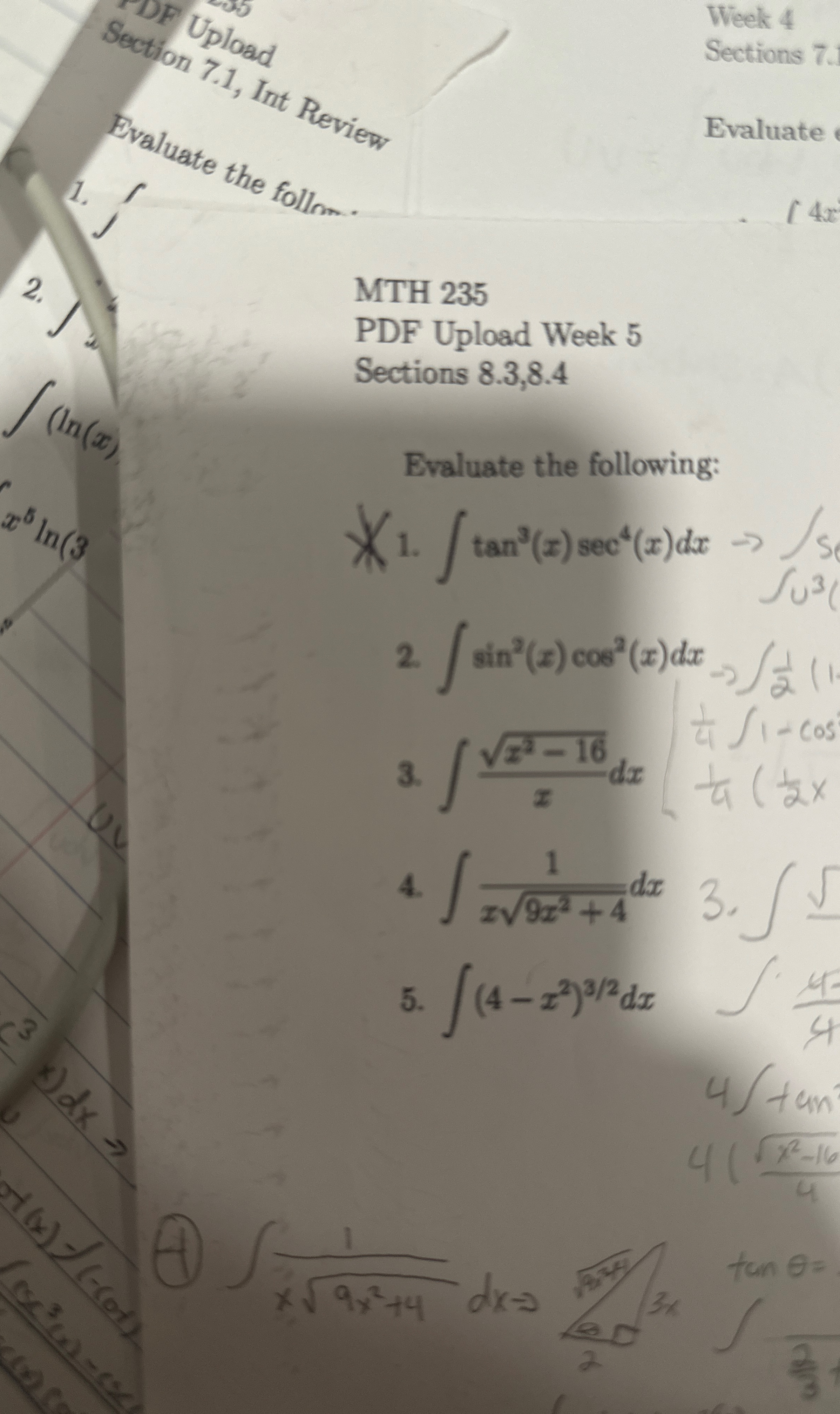 Evaluate the following: 5 . ( 4 - x 2 ) 3 2 d x