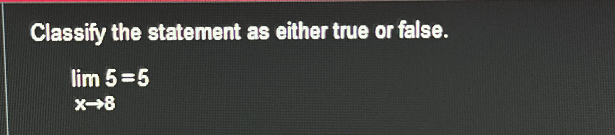 Classify the statement as either true or false.