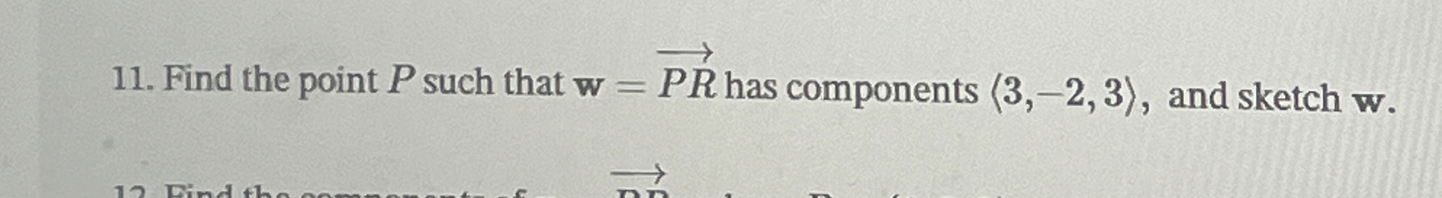 Find the point P such that w = vec ( P R ) has