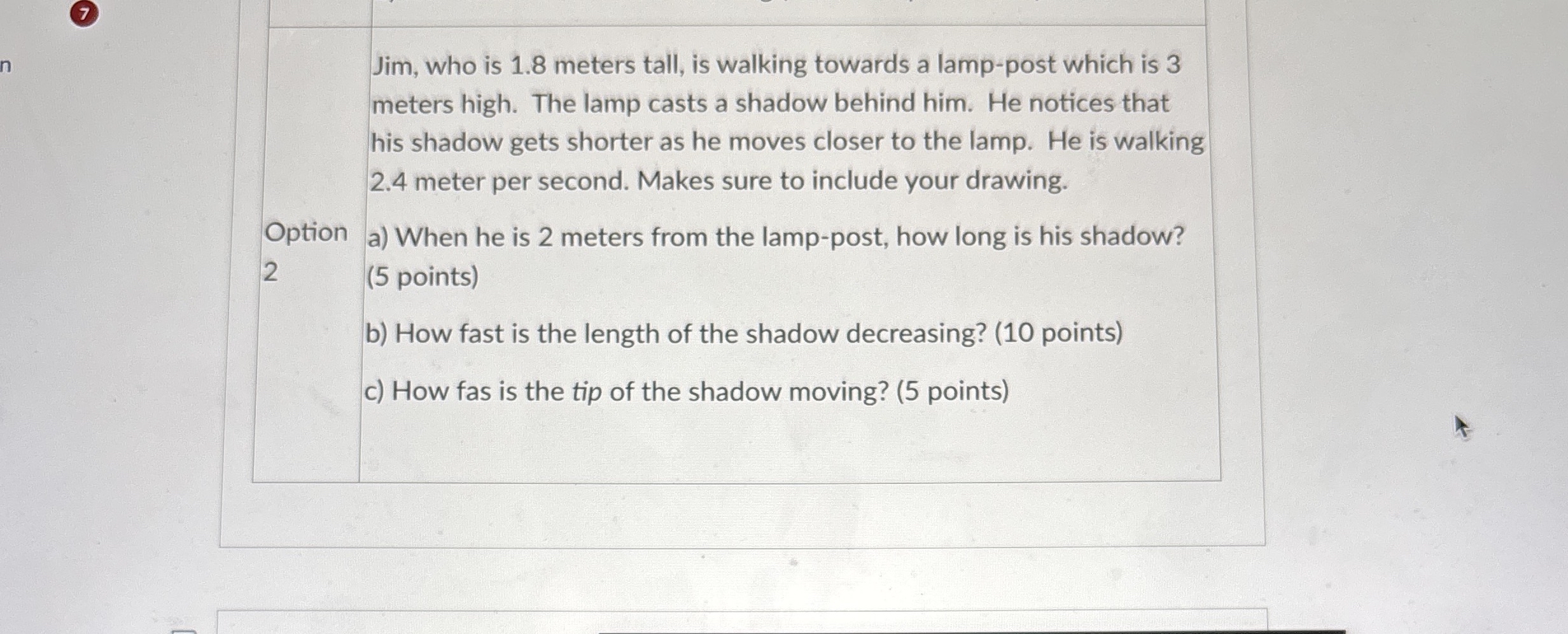 Jim, who is 1 . 8 meters tall, is walking towards