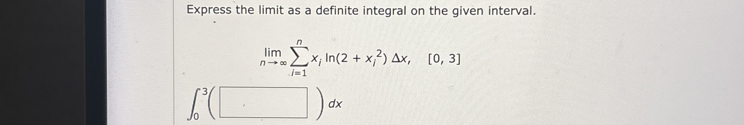 Express the limit as a definite integral on the