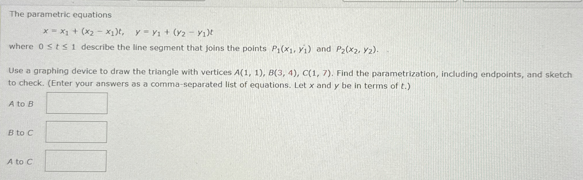 The parametric equations x = x 1 ( x 2 - x 1 ) t