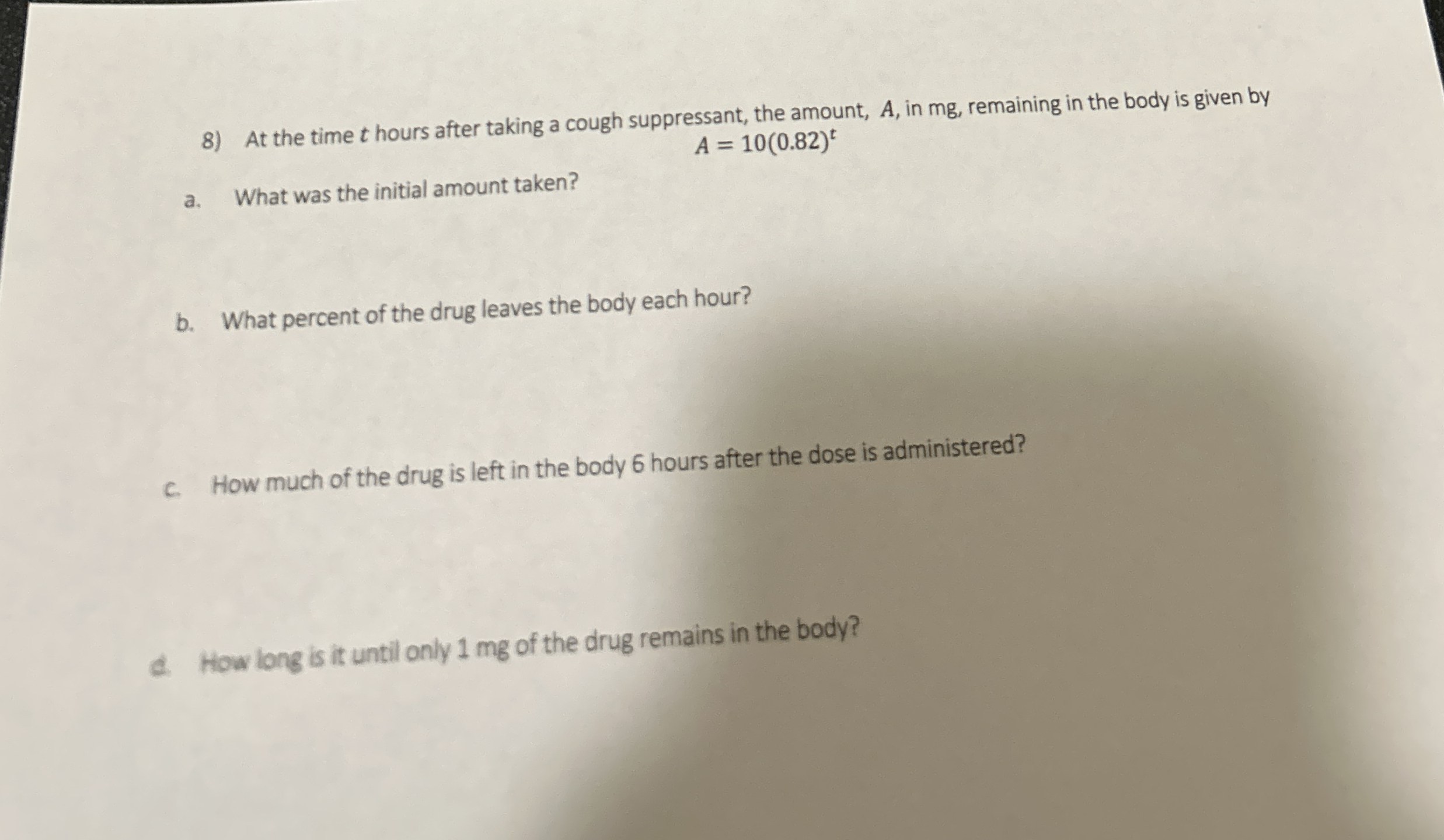 At the time t hours after taking a cough