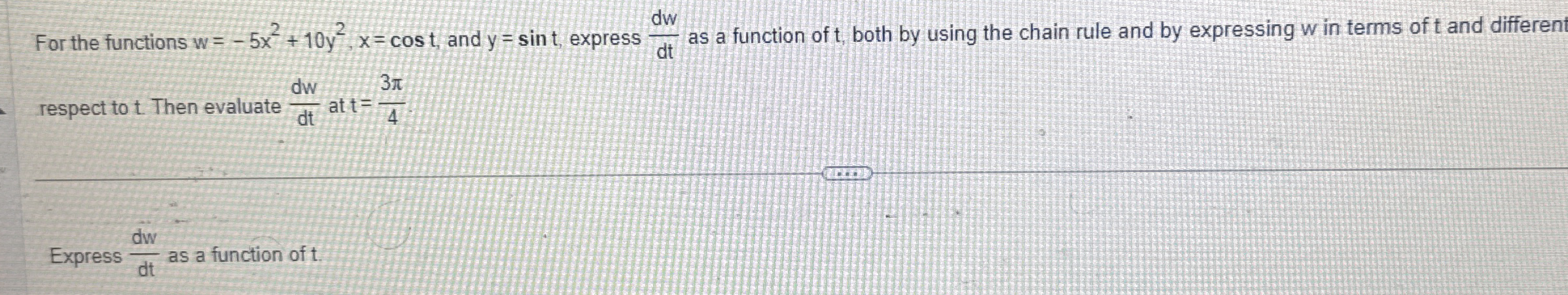 For the functions w = - 5 x 2 + 1 0 y 2 , x = c o