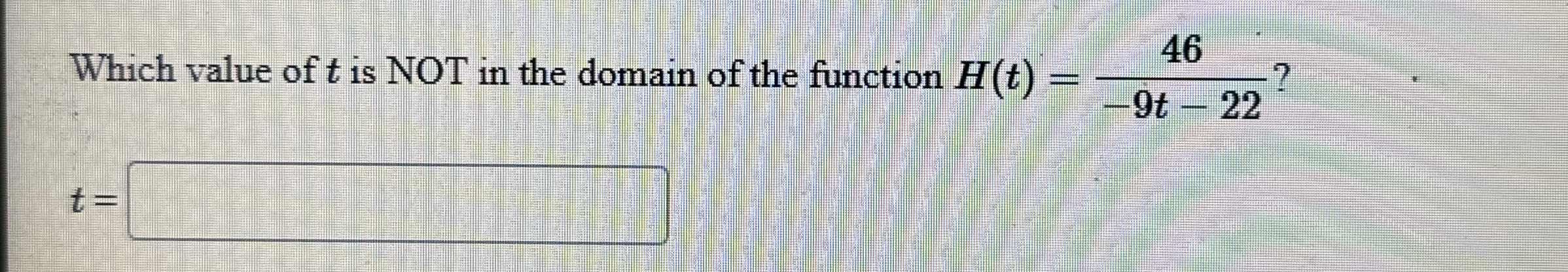 Which value of t is NOT in the domain of the