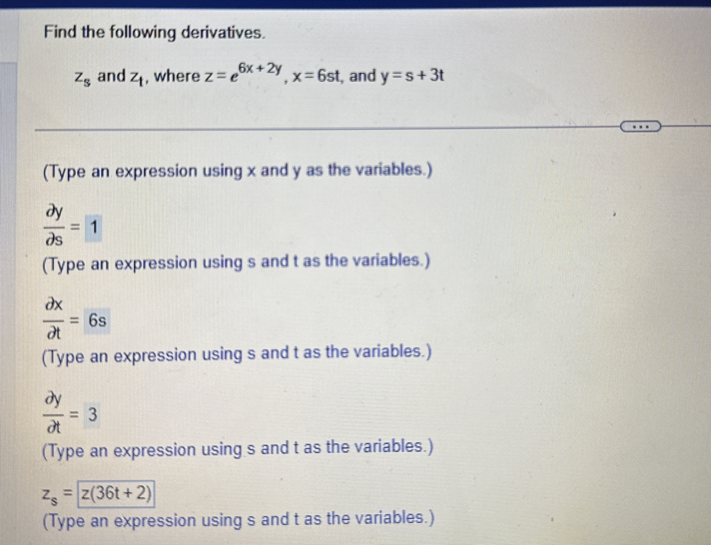 Find the following derivatives. z s and z t ,