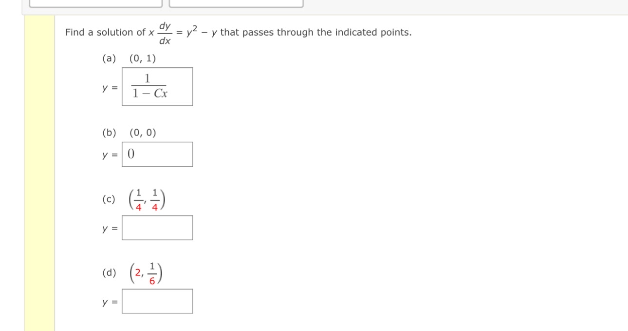 Find a solution of x d y d x = y 2 - y that