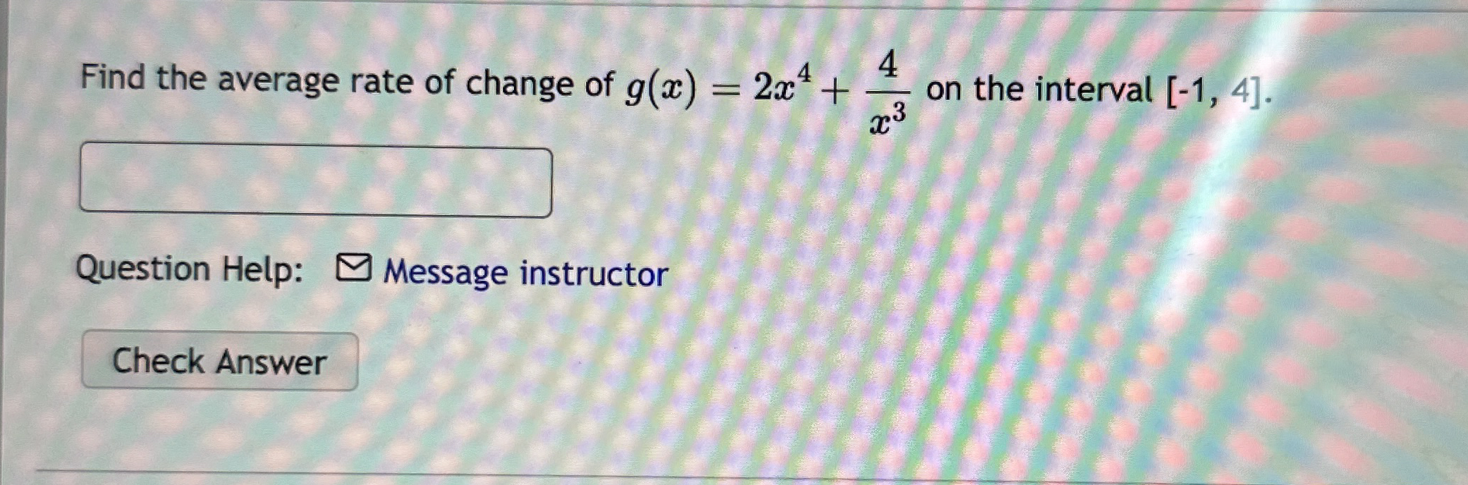 Find the average rate of change of g ( x ) = 2 x