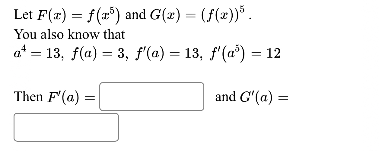 Let F ( x ) = f ( x 5 ) and G ( x ) = ( f ( x ) )