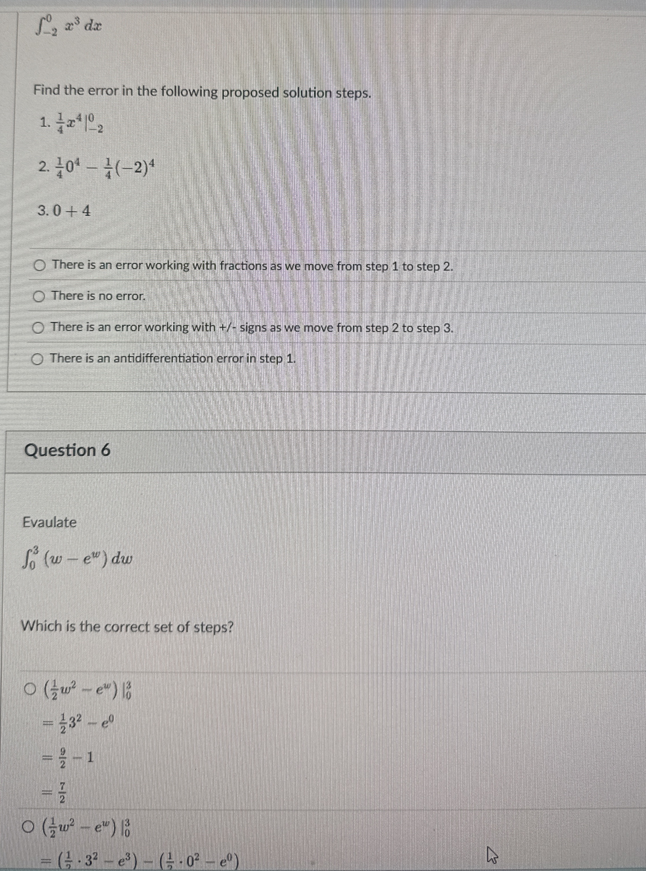 Evaluate - 2 0 x 3 d x Find the error in the