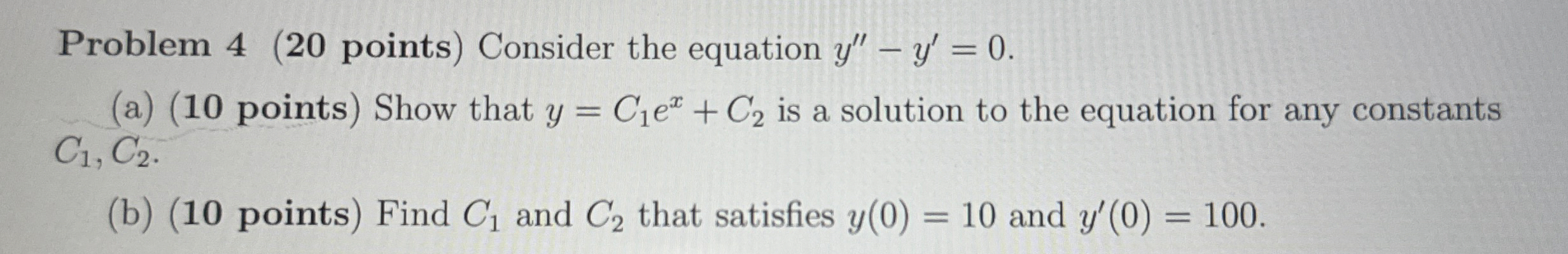 Problem 4 ( 2 0 points ) Consider the equation y