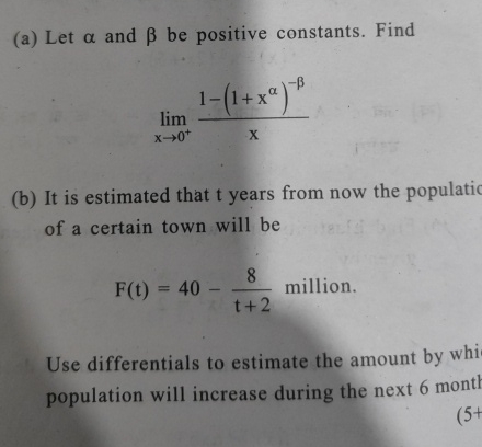( a ) Let and be positive constants. Find lim x 0