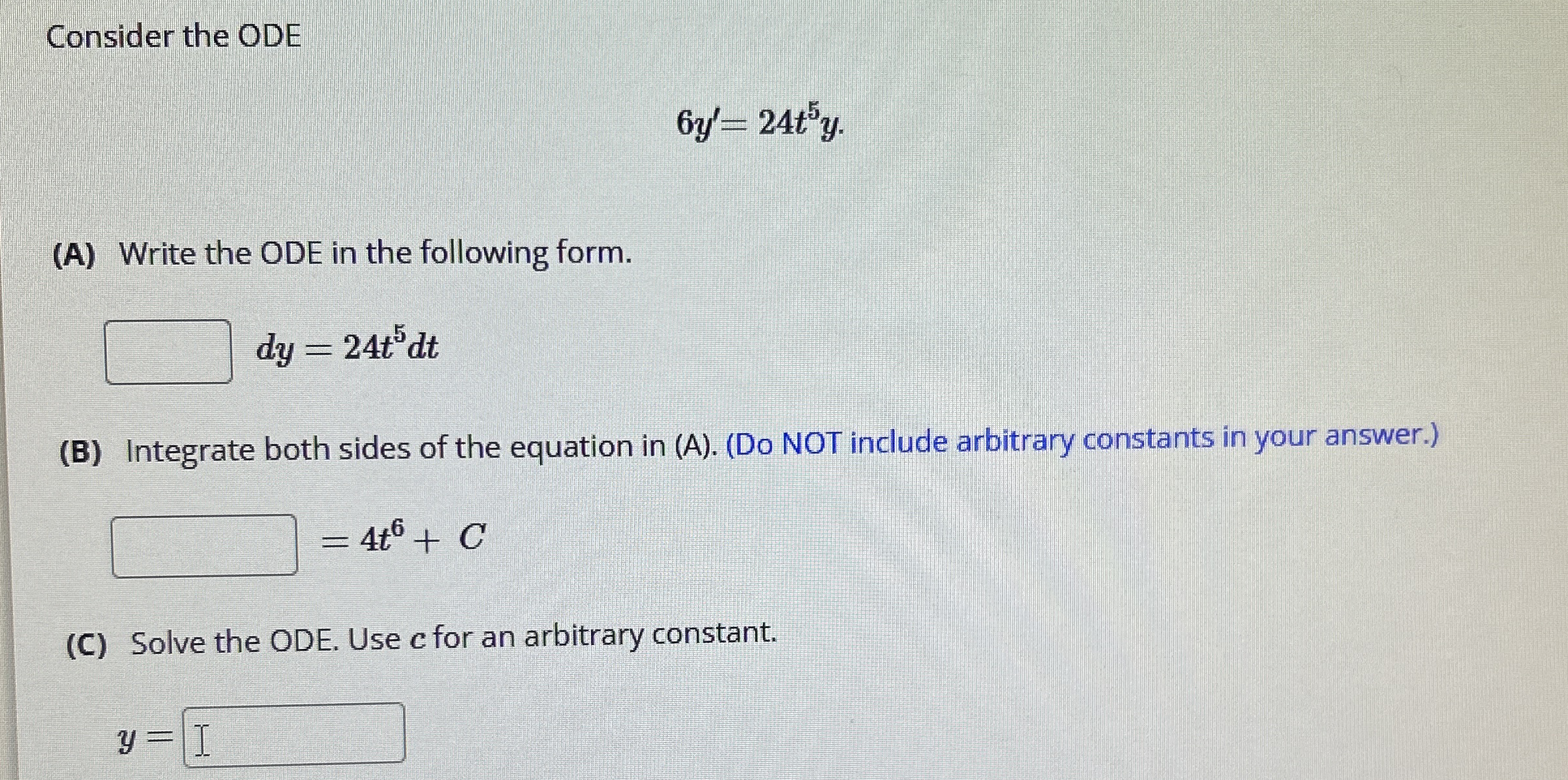 Consider the ODE 6 y ' = 2 4 t 5 y ( A ) Write