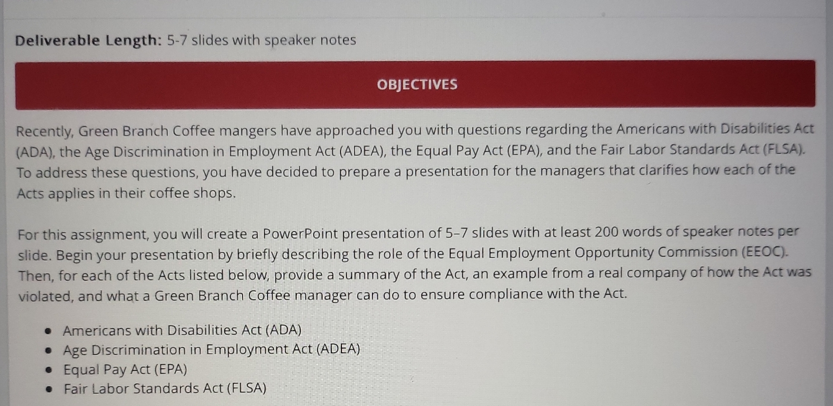 Deliverable Length: 5-7 slides with speaker notes