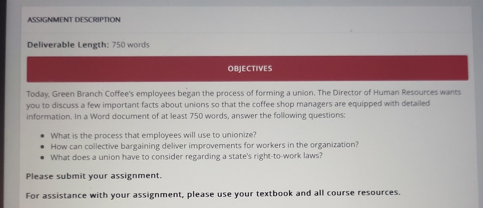 ASSIGNMENT DESCRIPTION Deliverable Length: 750