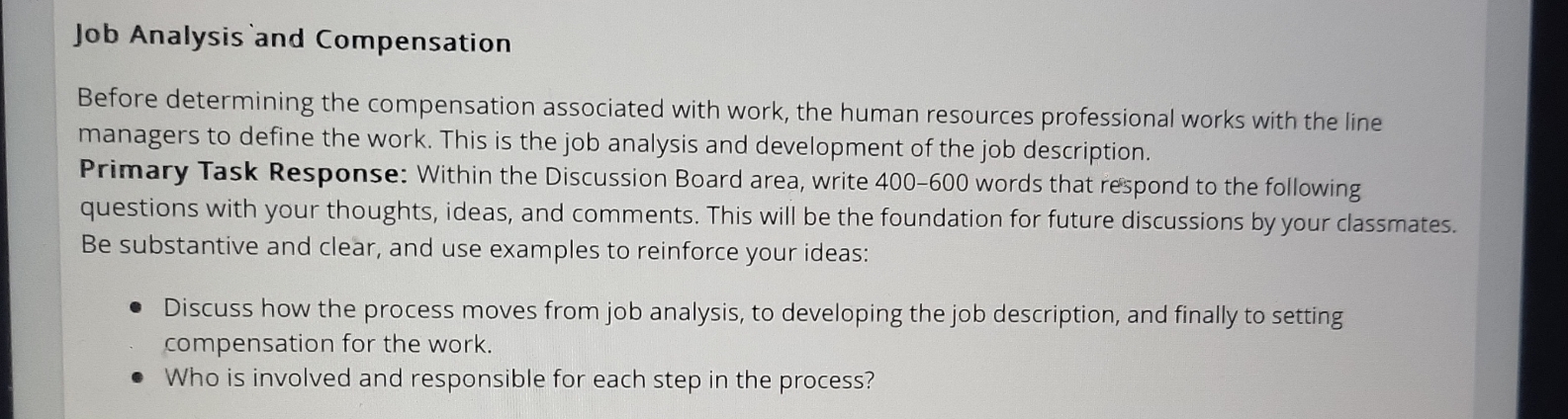 Job Analysis and Compensation Before determining