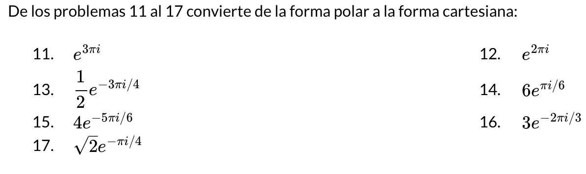 De los problemas 1 1 al 1 7 convierte de la forma