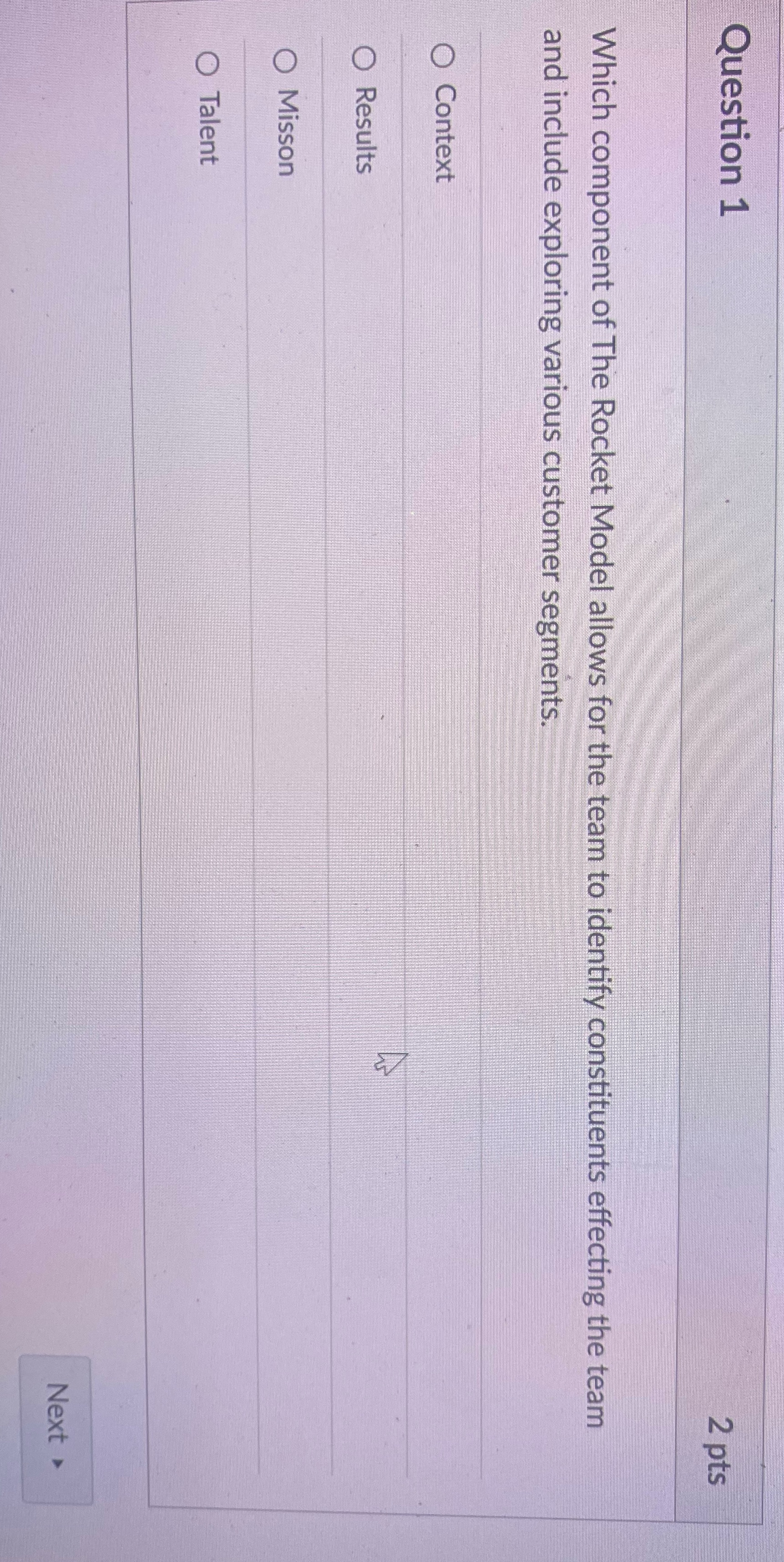 Question 1 2 pts Which component of The Rocket