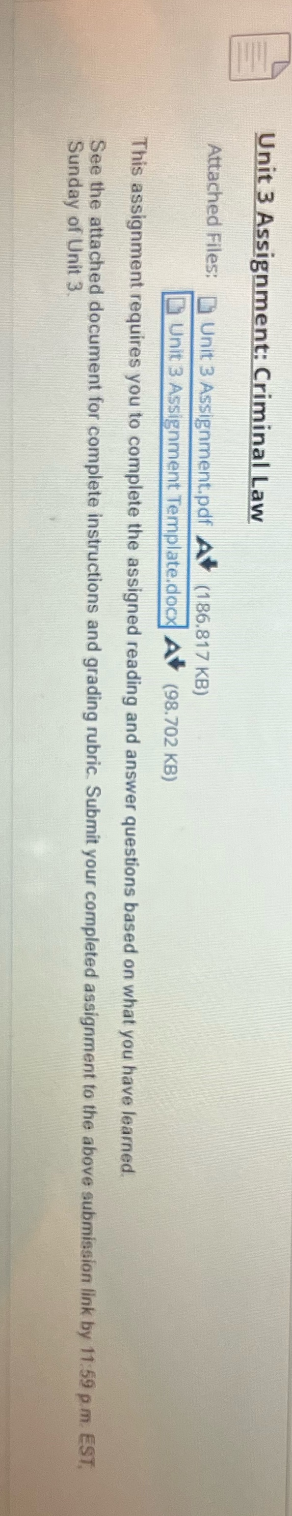 Unit 3 Assignment: Criminal Law Attached Files: )