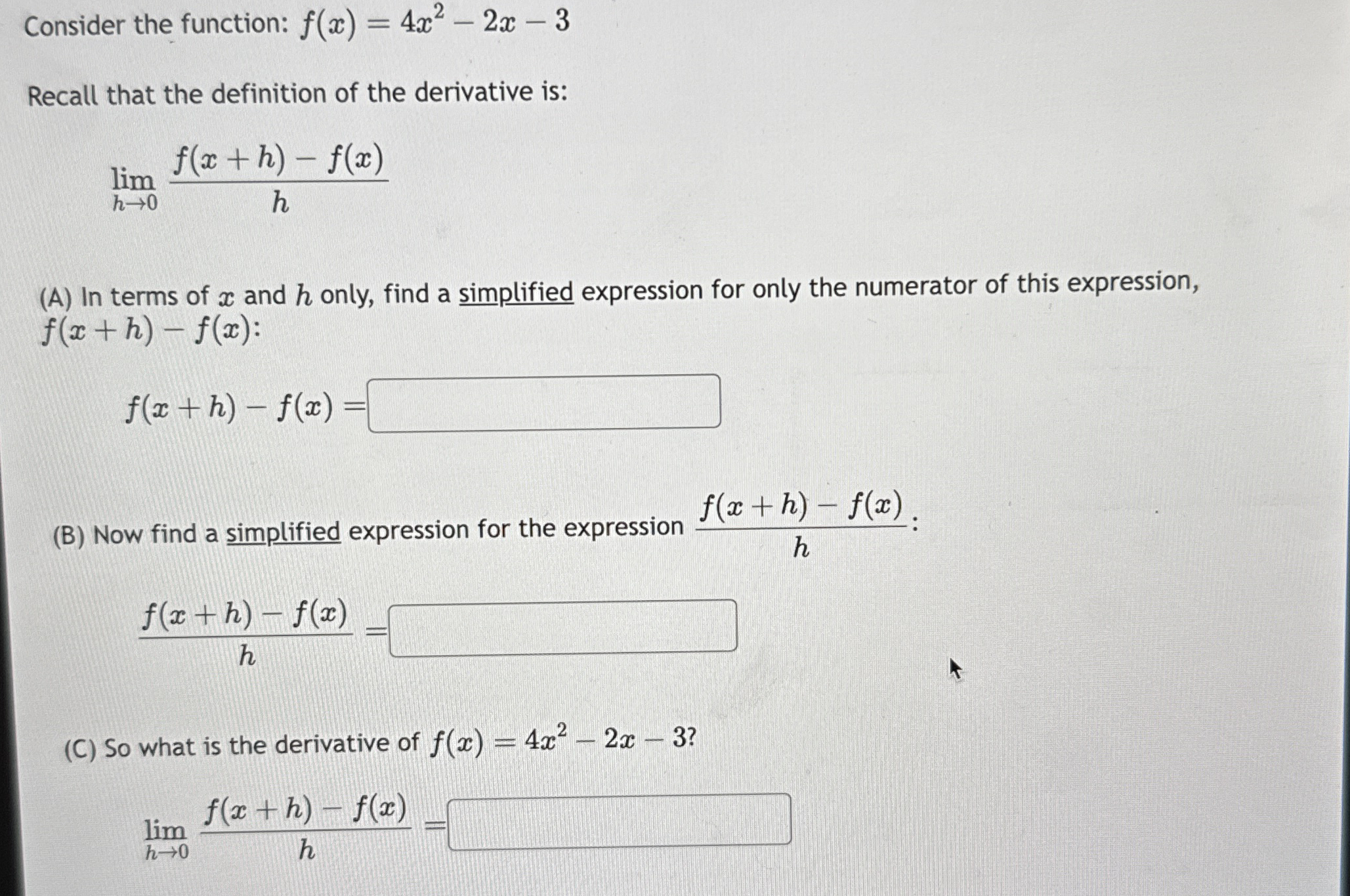 Consider the function: f ( x ) = 4 x 2 - 2 x - 3