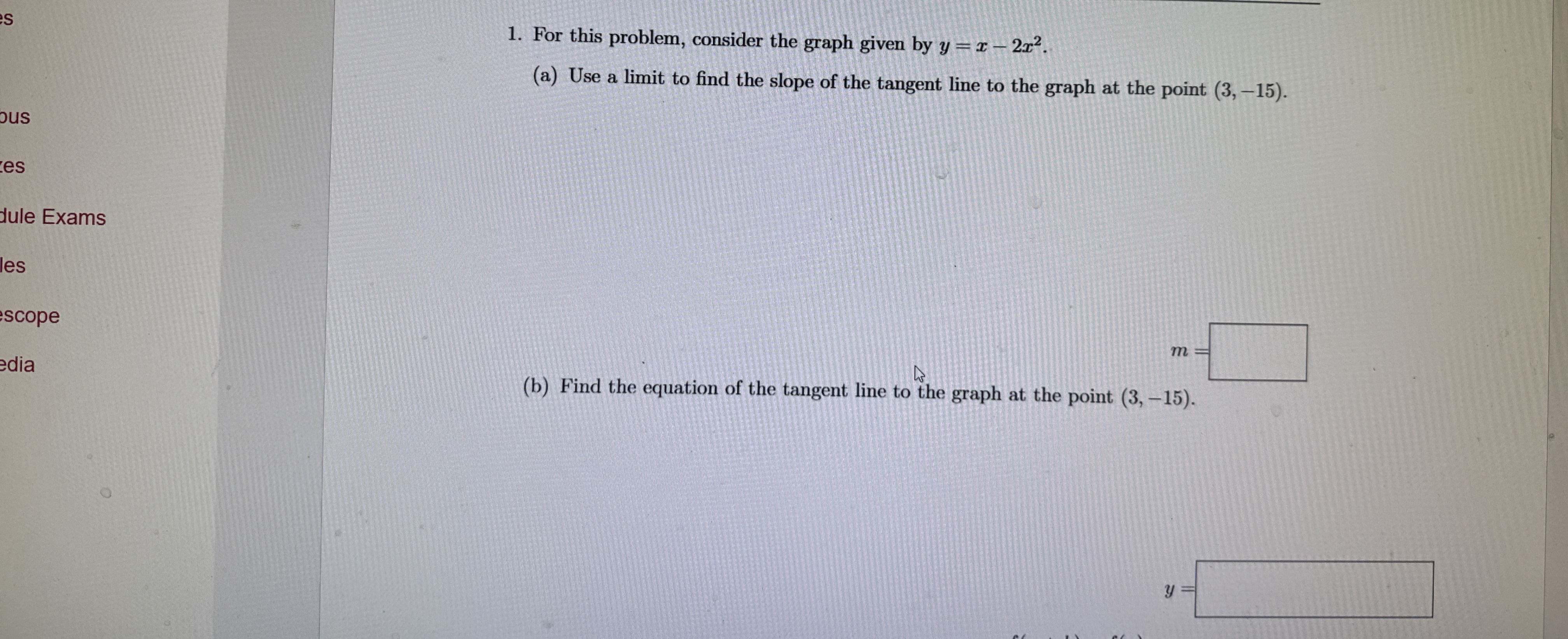 For this problem, consider the graph given by y =