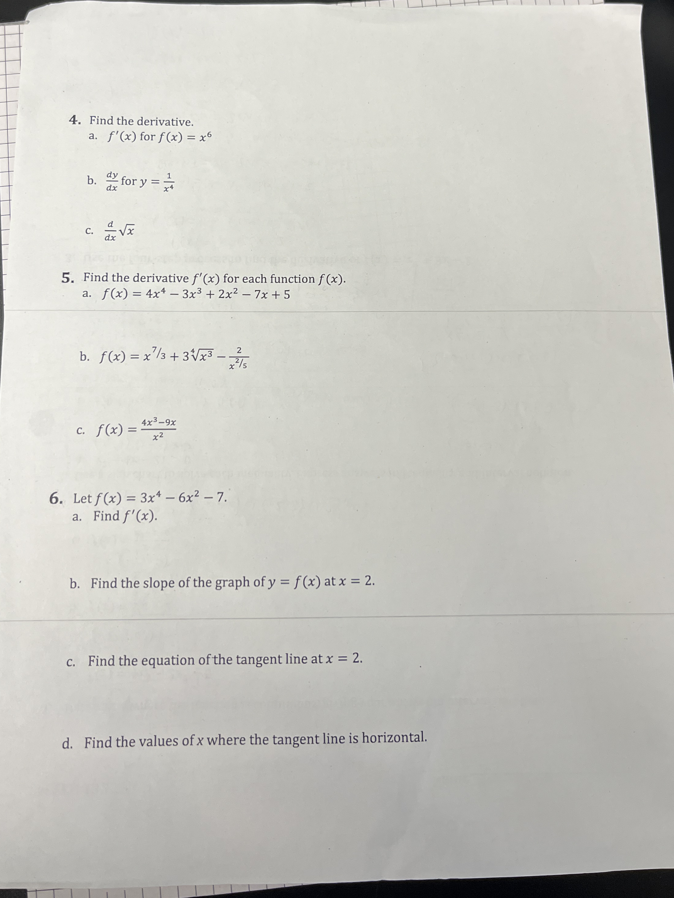 Find the derivative. a . f ' ( x ) for f ( x ) =