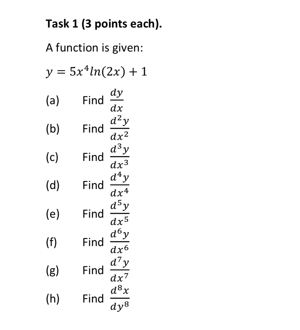 Task 1 ( 3 points each ) . A function is given: y