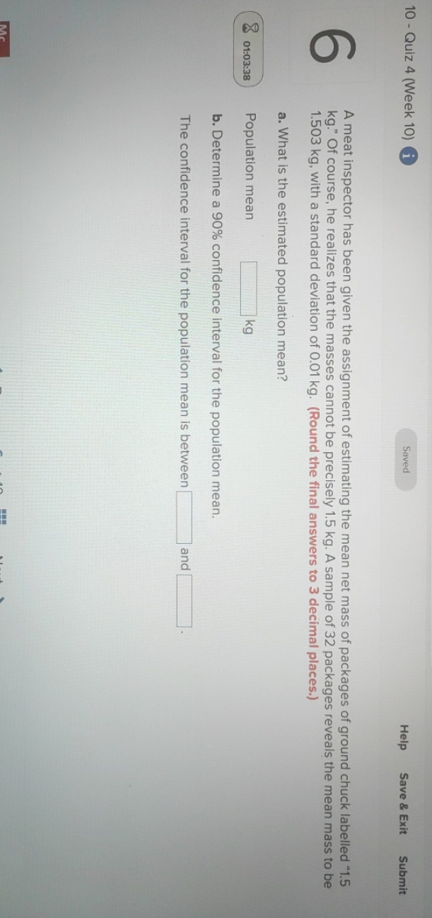 10 - Quiz 4 (Week 10) Saved Help Save & Exit