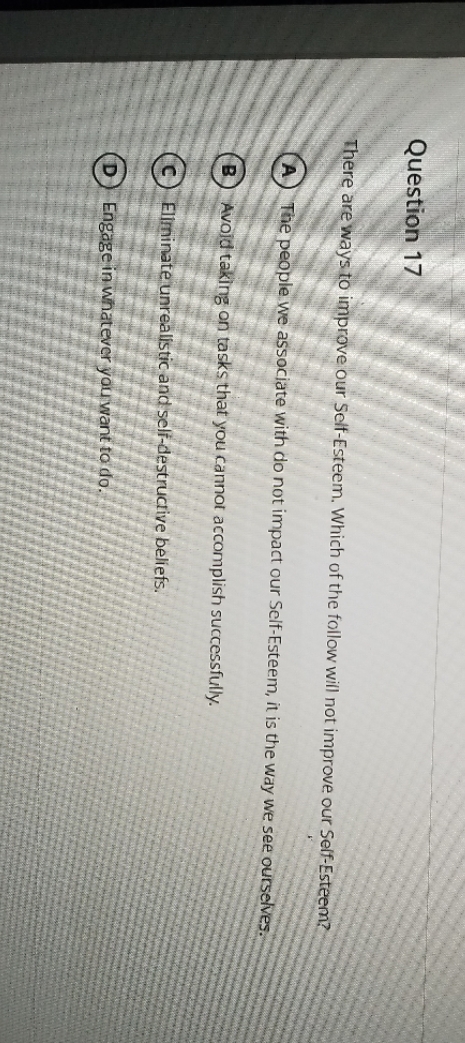 Question 17 There are ways to improve our