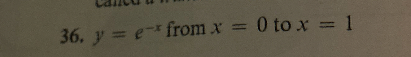 y = e - x from x = 0 to x = 1