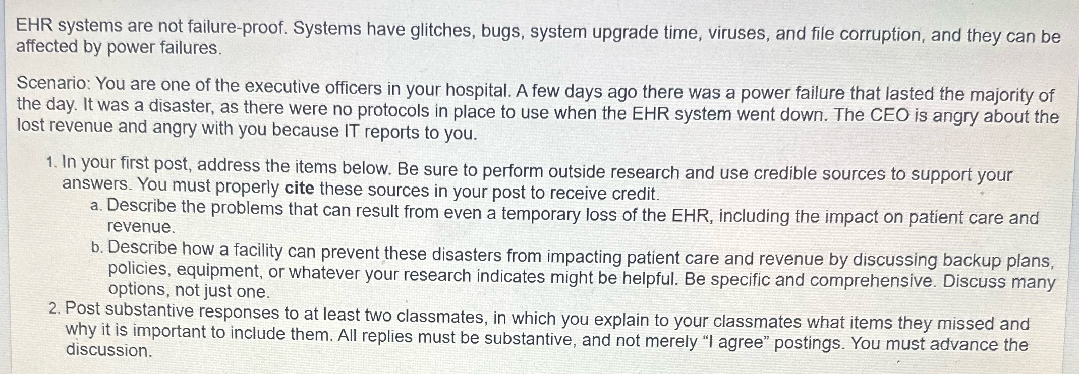 EHR systems are not failure-proof. Systems have