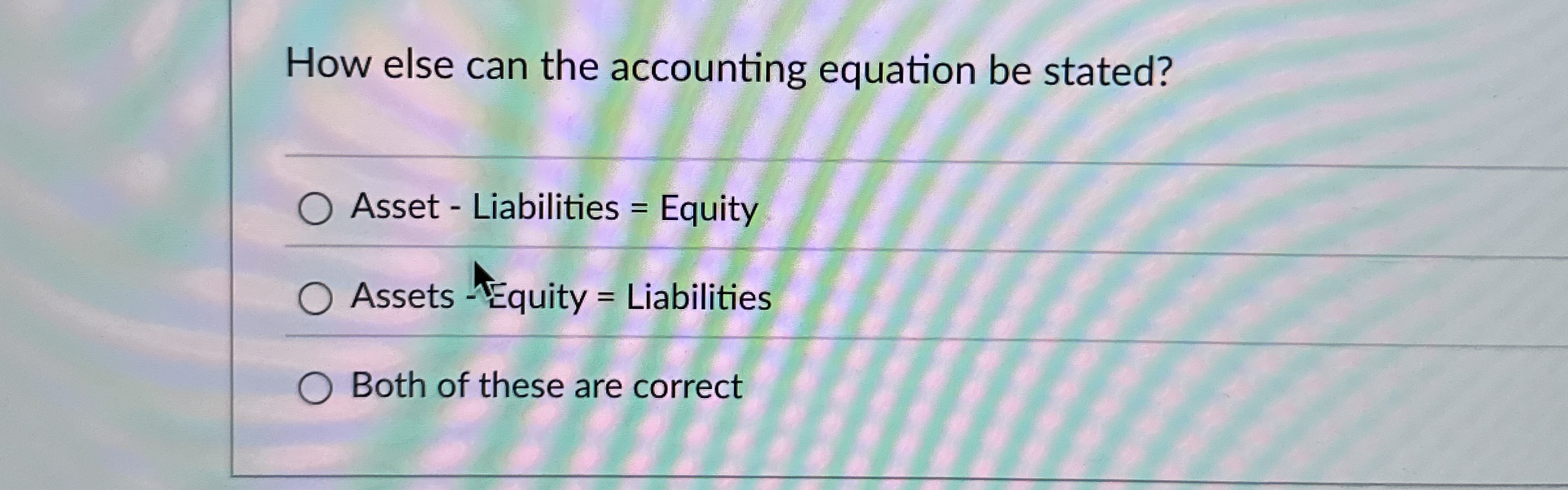 How else can the accounting equation be stated?