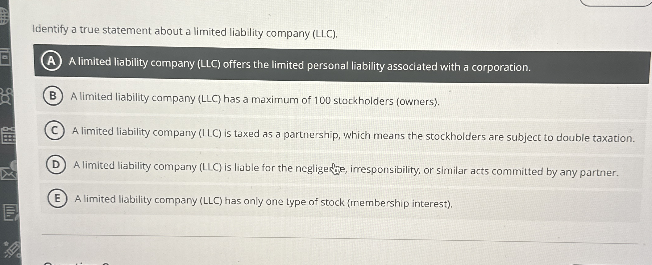 Identify a true statement about a limited