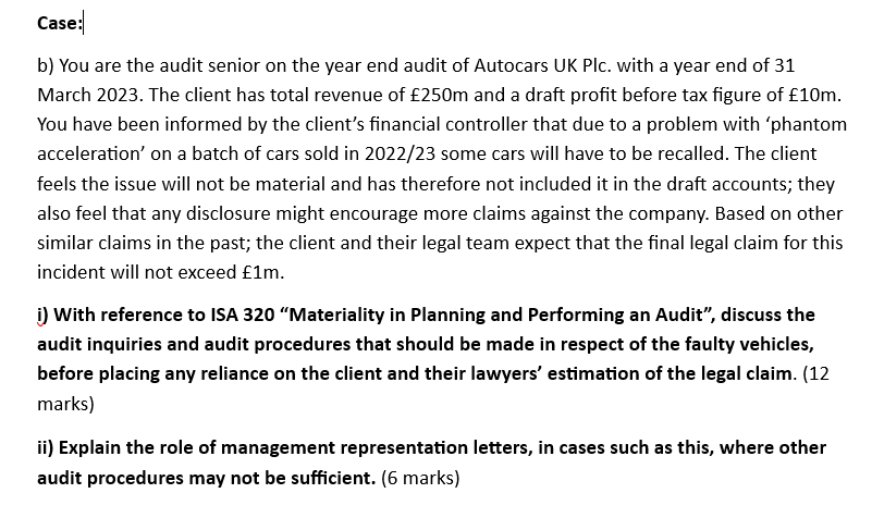 Case: b ) You are the audit senior on the year