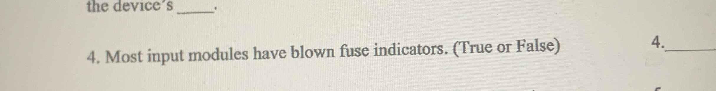 4 . Most input modules have blown fuse